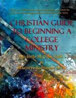 Christian Guide to Beginning a College Ministry