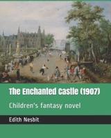 The Enchanted Castle (1907)