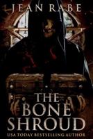The Bone Shroud