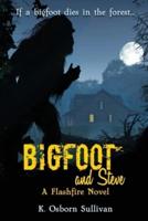 Bigfoot and Steve