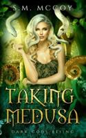 Taking Medusa