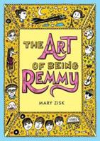 The Art of Being Remmy