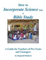 How to Incorporate Science Into a Bible Study
