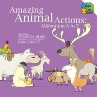 Amazing Animal Actions