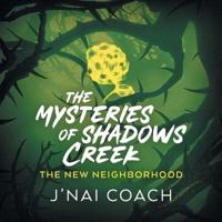 The Mysteries of Shadows Creek
