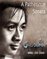 A Pathetique Sonata for the Caged Children