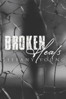 Broken Heals
