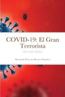 COVID-19: El Gran Terrorista: Novo Codex Editions