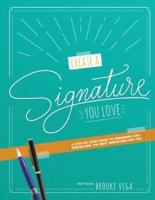 Create A Signature You Love