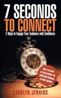 7 Seconds to Connect