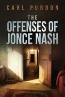 The Offenses Of Jonce Nash