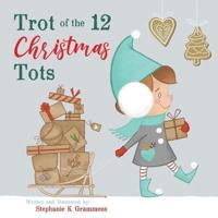 Trot of the 12 Christmas Tots