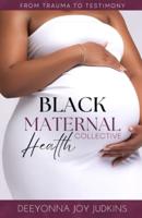 Black Maternal Health Collective