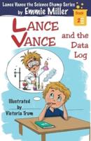 Lance Vance and the Data Log
