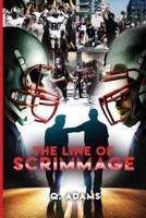 The Line of Scrimmage