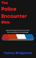 The Police Encounter Bible