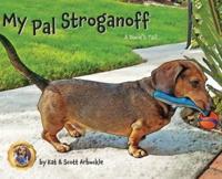My Pal Stroganoff: A Doxie's Tail