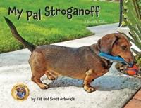 My Pal Stroganoff: A Doxie's Tail