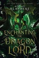 Enchanting the Dragon Lord