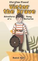 Victor the Brave