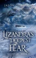 Lizandra's Deepest Fear