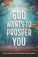 God Wants To Prosper You
