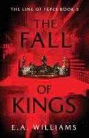 The Fall of Kings