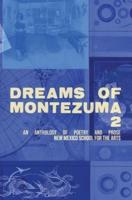 Dreams of Montezuma 2