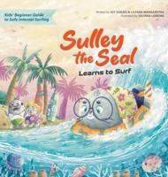 Sulley the Seal Learns to Surf