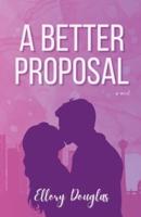 A Better Proposal