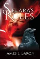 Selara's Rules