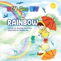 ROY Gee BIV a Rainbow