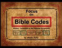 Focus on Bible Codes