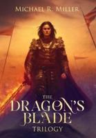 The Dragon's Blade Trilogy
