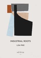 Industrial Roots