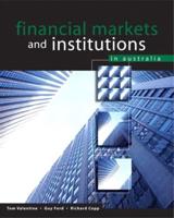 Financial Markets and Institutions in Australia /