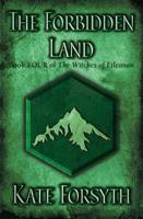 The Forbidden Land. Bk4 The Witches of Eileanan