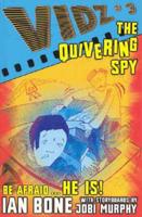 The Quivering Spy