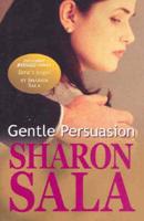 Gentle Persuasion/sara's Angel