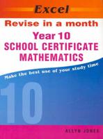 Excel Revise in a Month School Certificate Maths