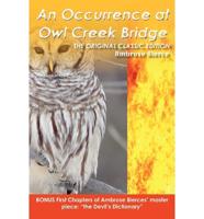 Occurrence at Owl Creek- The Original Classic Edition