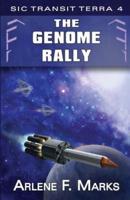 The Genome Rally: Sic Transit Terra Book 4