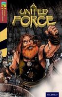 Oxford Reading Tree TreeTops Graphic Novels: Level 15: A United Force