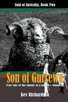 Son of Gurrewa: Soul of Australia, Book Two