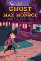 The Ghost and Max Monroe, Case #3