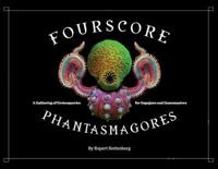 Fourscore Phantasmagores
