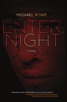 Enter, Night