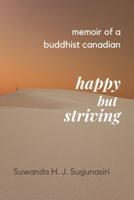 Memoirs of a Buddhist Canadian