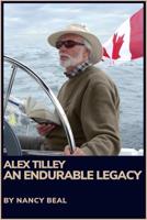 Alex Tilley - An Endurable Legacy