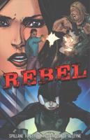 Rebel Collection
